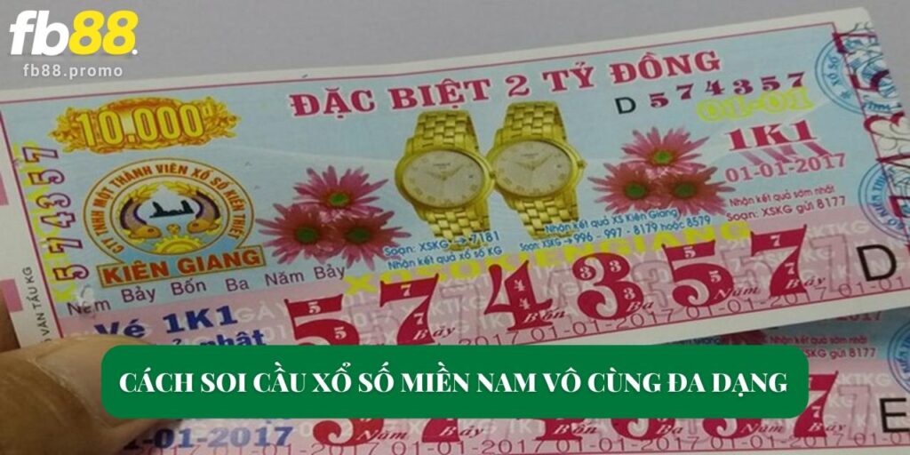 Xổ Số Miền Nam FB88 Hấp Dẫn Với Thắng Cược Cực Khủng 3 Cách soi cầu xổ số miền Nam vô cùng đa dạng